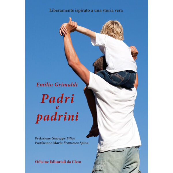 La copertina del libro di Emilio Grimaldi dal titolo Pasdri e padrini