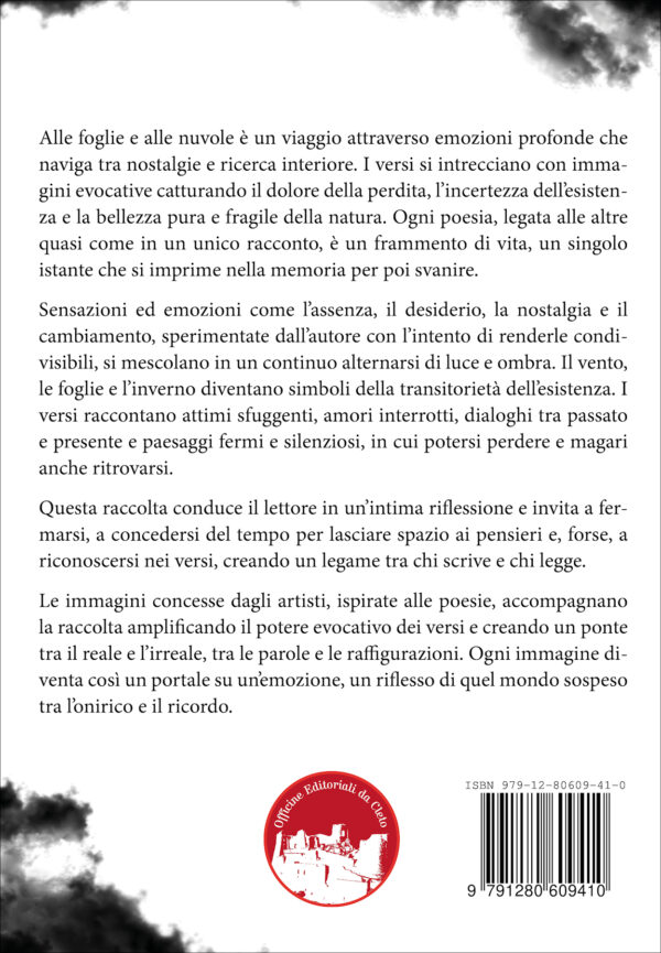 La quarta di copertina del libro dal titolo ALLE FOGLIE E ALLE NUVOLE